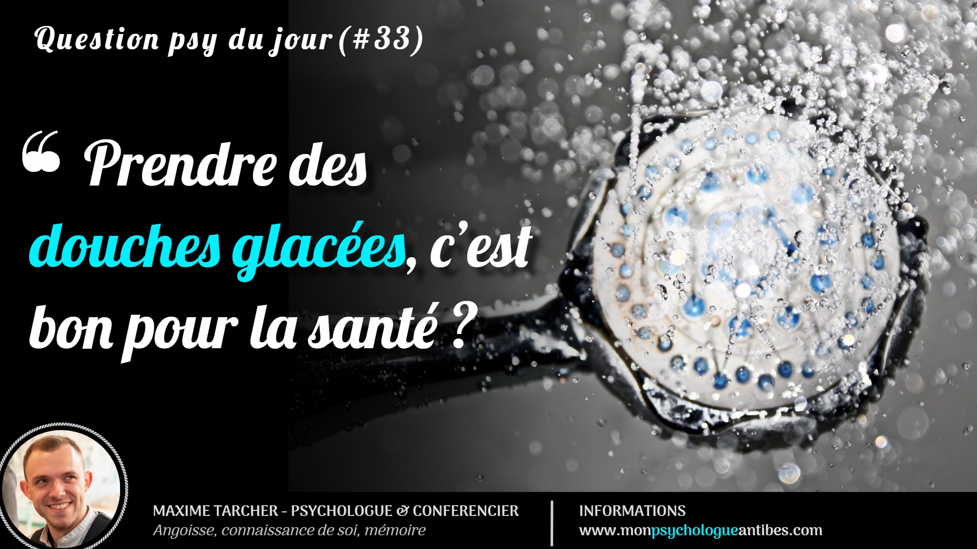 Prendre des douches glacées, c’est bon pour la santé ? Maxime TARCHER